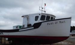I have a 2009 Stanley Greenwood fishing boat ,it has a 210 Cummings engine,the boat is 35feet long and 14.5wide and 14 wide in the stern, power steering.For more information call Kevin at 902-787-2699.
